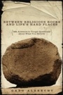 Cover: Between Religious Rocks and Life's Hard Places - Thomas Nelson