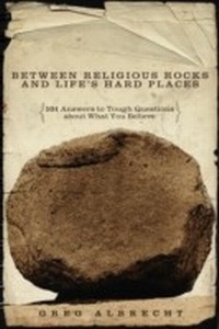 Enlarge image Cover: Between Religious Rocks and Life's Hard Places - Thomas Nelson