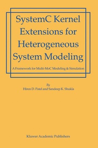 Enlarge image Cover: SystemC Kernel Extensions for Heterogeneous System Modeling - Springer