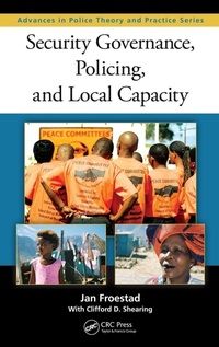 Enlarge image Cover: Security Governance, Policing, and Local Capacity - CRC Press