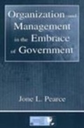 Cover: Organization and Management in the Embrace of Government - Psychology Press