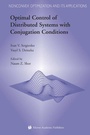 Cover: Optimal Control of Distributed Systems with Conjugation Conditions - Springer