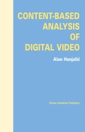 Cover: Content-Based Analysis of Digital Video - Springer