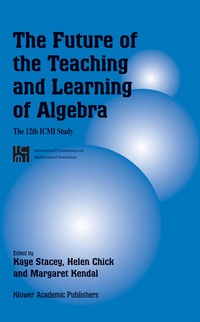 Enlarge image Cover: The Future of the Teaching and Learning of Algebra - Springer