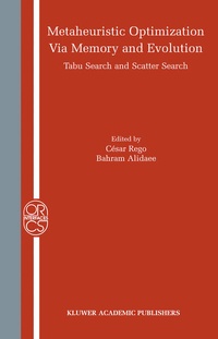Enlarge image Cover: Metaheuristic Optimization via Memory and Evolution - Springer