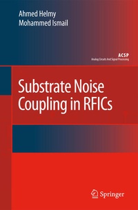Enlarge image Cover: Substrate Noise Coupling in RFICs - Springer