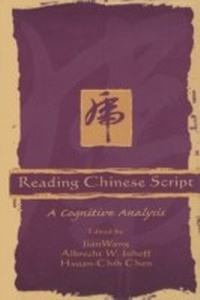 Enlarge image Cover: Reading Chinese Script - Psychology Press