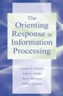 Cover: The Orienting Response in Information Processing - Psychology Press