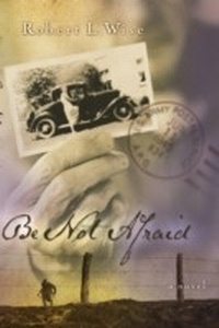 Enlarge image Cover: Be Not Afraid - Thomas Nelson