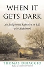 Cover: When It Gets Dark - The Free Press
