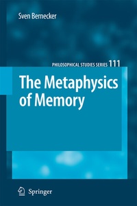 Enlarge image Cover: The Metaphysics of Memory - Springer