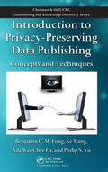 Cover: Introduction to Privacy-Preserving Data Publishing - Chapman & Hall/CRC