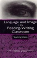 Cover: Language and Image in the Reading-Writing Classroom - Routledge