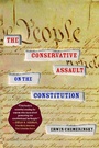 Cover: The Conservative Assault on the Constitution - Simon & Schuster