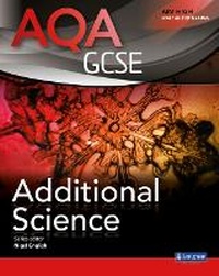Enlarge image Cover: AQA GCSE Additional Science Student Book - Longman
