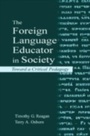Cover: The Foreign Language Educator in Society - Routledge