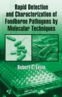 Cover: Rapid Detection and Characterization of Foodborne Pathogens by Molecular Techniques - CRC Press
