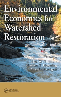 Bild vergrößern Bild: Environmental Economics for Watershed Restoration - CRC Press