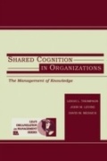 Cover: Shared Cognition in Organizations - Psychology Press