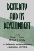 Cover: Dexterity and Its Development - Psychology Press