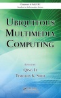 Cover: Ubiquitous Multimedia Computing - Chapman & Hall/CRC