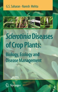 Bild vergrößern Bild: Sclerotinia Diseases of Crop Plants: Biology, Ecology and Disease Management - Springer