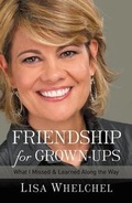 Cover: Friendship for Grown-Ups - Nelson Books an imprint of Thomas Nelson Publishers