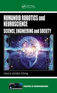 Enlarge image Cover: Humanoid Robotics and Neuroscience - CRC Press
