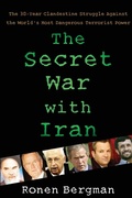 Cover: The Secret War with Iran - The Free Press