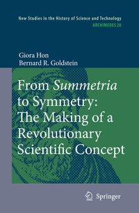 Abbildung von: From Summetria to Symmetry: The Making of a Revolutionary Scientific Concept - Springer
