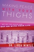 Cover: Making Peace With Your Thighs - Thomas Nelson