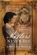 Cover: Mothers Never Die - Thomas Nelson