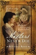 Cover: Mothers Never Die - Thomas Nelson