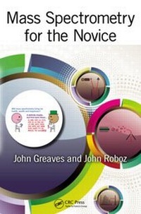 Abbildung von: Mass Spectrometry for the Novice - CRC Press