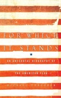 Cover: For Which It Stands - Simon & Schuster