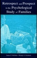 Cover: Retrospect and Prospect in the Psychological Study of Families - Routledge