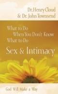 Cover: What to Do When You Don't Know What to Do, Sex and Intimacy - Thomas Nelson