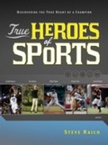 Cover: True Heroes of Sports - Thomas Nelson