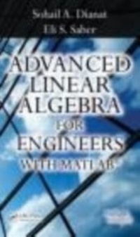 Abbildung von: Advanced Linear Algebra for Engineers with MATLAB - CRC Press