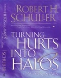 Cover: Turning Hurts Into Halos - Thomas Nelson