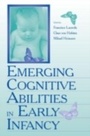 Cover: Emerging Cognitive Abilities in Early infancy - Psychology Press