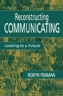Cover: Reconstructing Communicating - Routledge