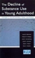 Cover: The Decline of Substance Use in Young Adulthood - Psychology Press