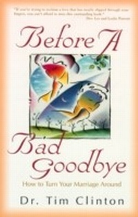 Enlarge image Cover: Before a Bad Goodbye - Thomas Nelson