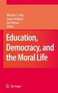 Cover: Education, Democracy and the Moral Life - Springer