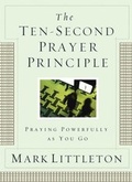 Cover: The Ten-Second Prayer Principle - Howard Books