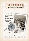Cover: 101 Secrets a Good Dad Knows - Thomas Nelson