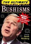 Cover: The Ultimate George W. Bushisms - Touchstone Books;Gallery Books