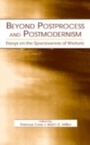 Cover: Beyond Postprocess and Postmodernism - Routledge