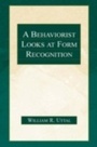 Cover: A Behaviorist Looks at Form Recognition - Psychology Press